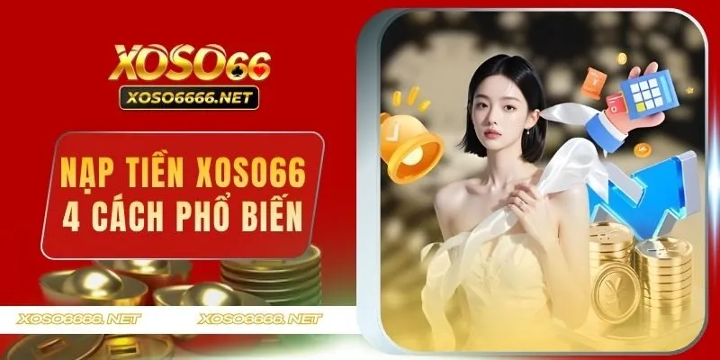 Nạp tiền XOSO66
